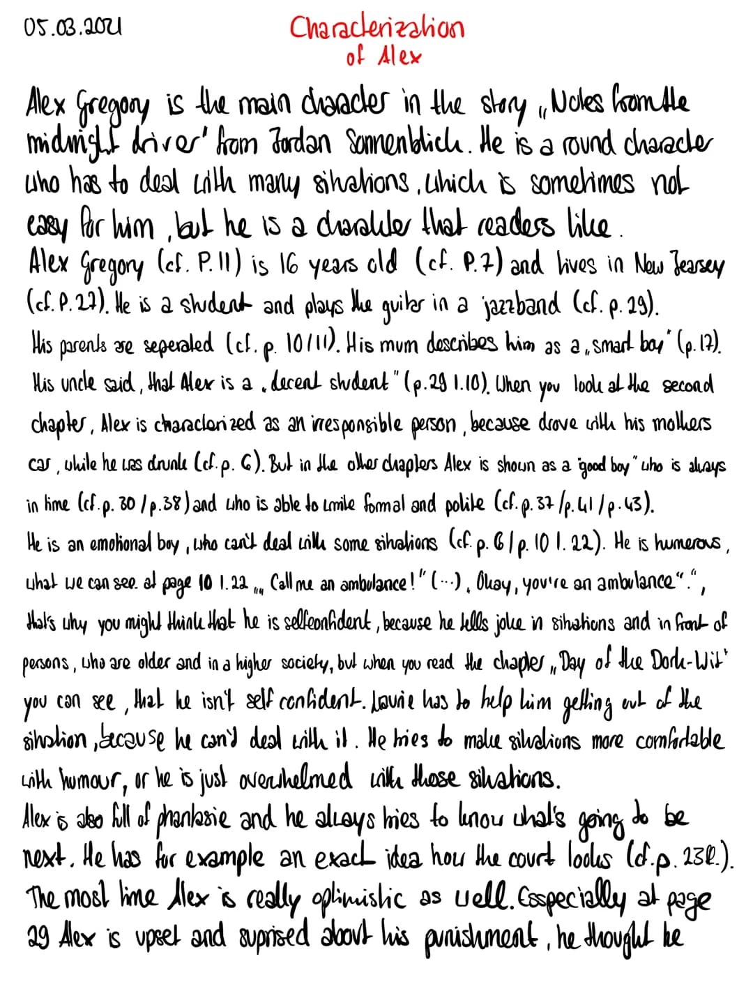 05.03.2011
Characterization
of Alex
"
you
look at the second
Alex Gregory is the main character in the story,, Notes from the
midnight drive