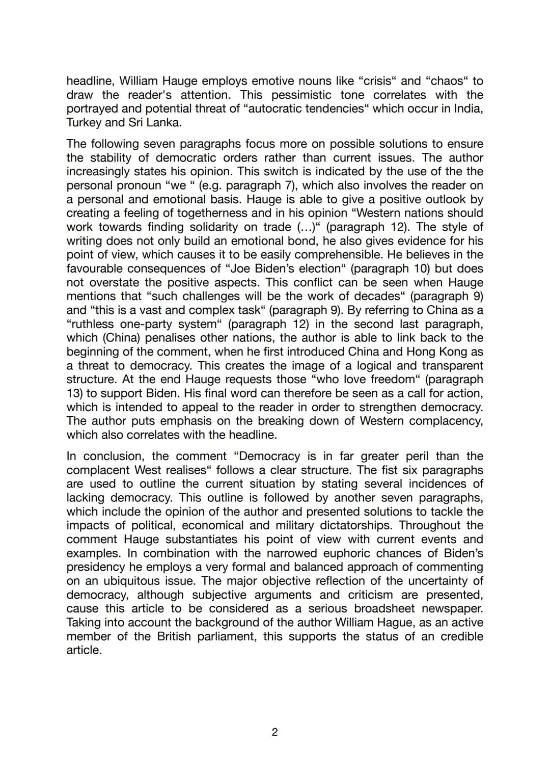 Non-fictional text- analysis
The argumentative article "Democracy is in far greater peril than the
complacent West realises" written by Will