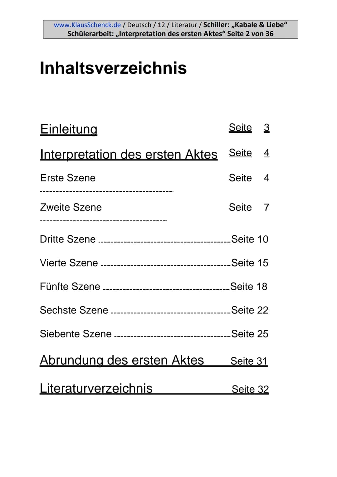 www.KlausSchenck.de / Deutsch / 12 / Literatur / Schiller: „Kabale & Liebe"
Schülerarbeit: „Interpretation des ersten Aktes" Seite 2 von 36
