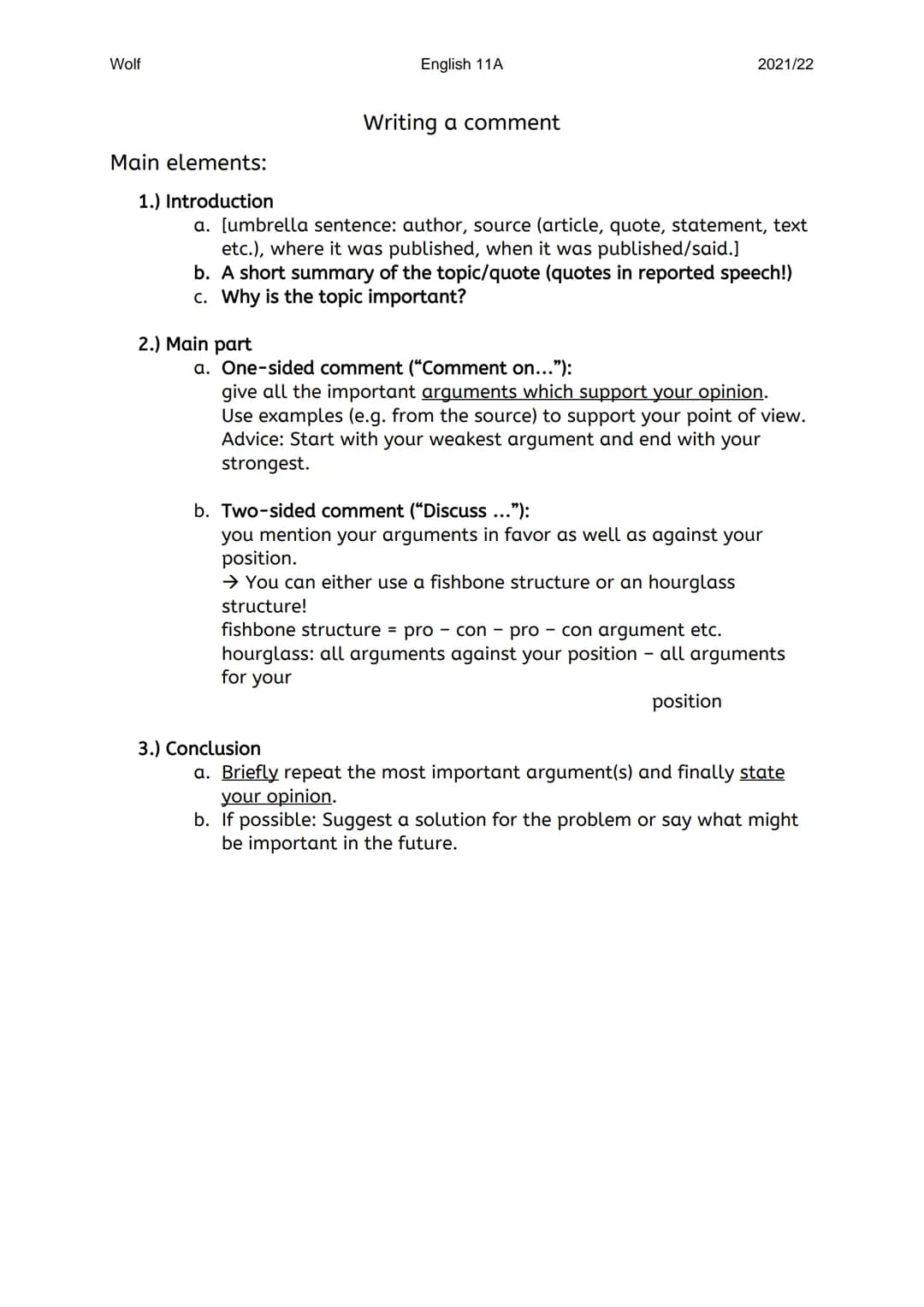 Wolf
English 11A
2.) Main part
Writing a comment
2021/22
Main elements:
1.) Introduction
a. [umbrella sentence: author, source (article, quo
