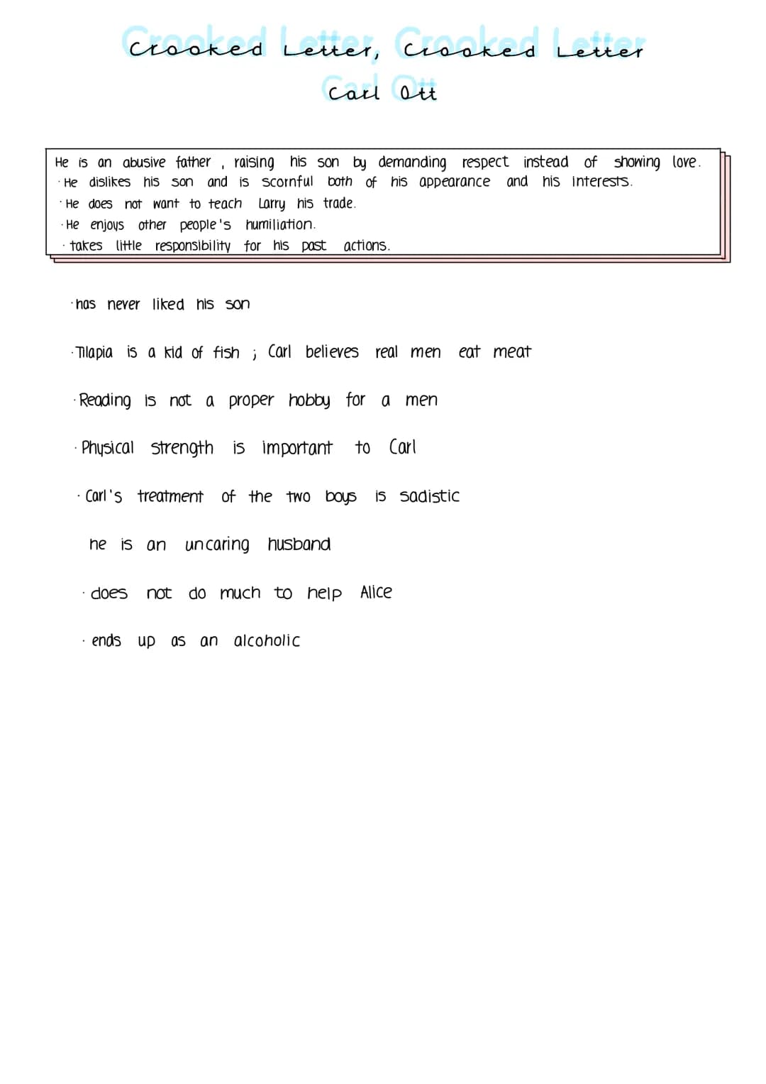 Crooked Letter, Crooked Letter
Larry att
Scary Larry" is an outsider who just want to be accepted.
· Larry's unusual hobbies make him a misf