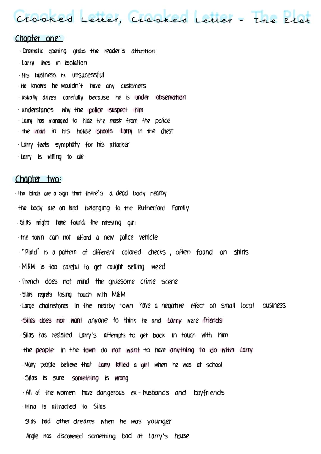 Crooked Letter, Crooked Letter
Larry att
Scary Larry" is an outsider who just want to be accepted.
· Larry's unusual hobbies make him a misf