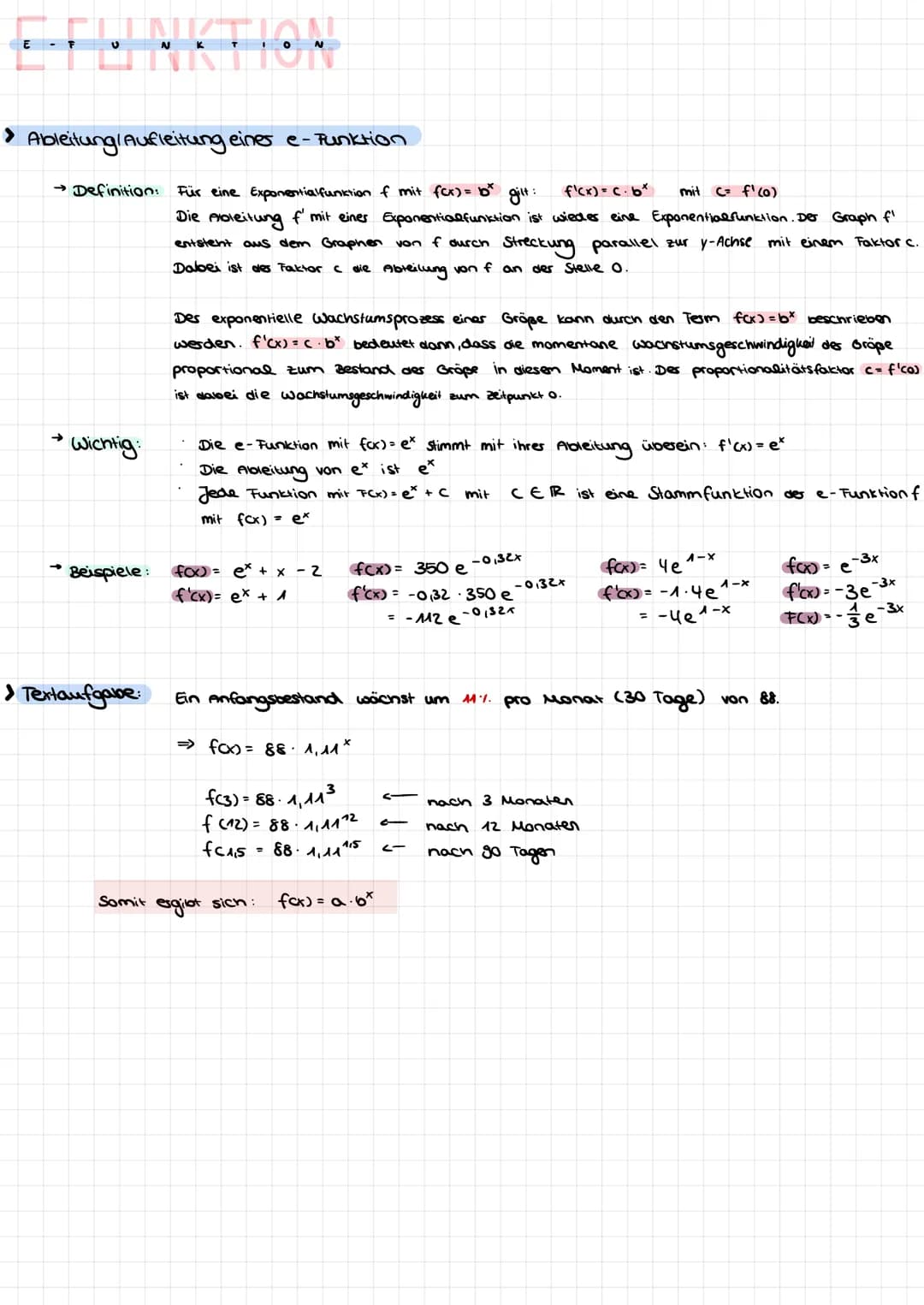 > Ableitung/Aufleitung einer e-Funktion
→ Definition:
→>
wichtig:
Beispiele:
> Textaufgabe:
f'(x) = c. b*
mit (= f'(o)
Für eine Exponentialf