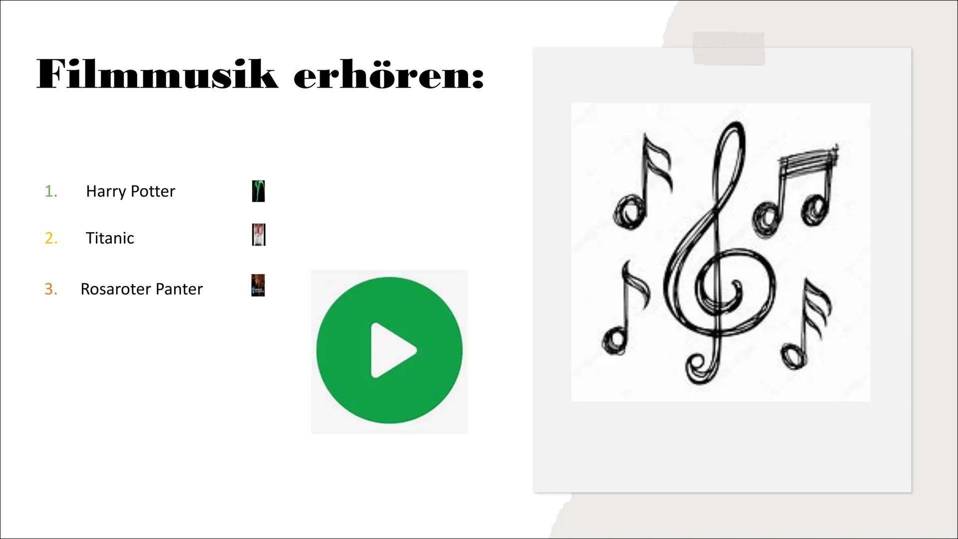 Filmmusik

die ärzte

ZOMRIFI AN
SHERLOCK HOLME

SMOKING (9) 第一

eiskal

WATERS
14 # Filmmusik erhören:

1. Harry Potter

2. Titanic

3. Ros