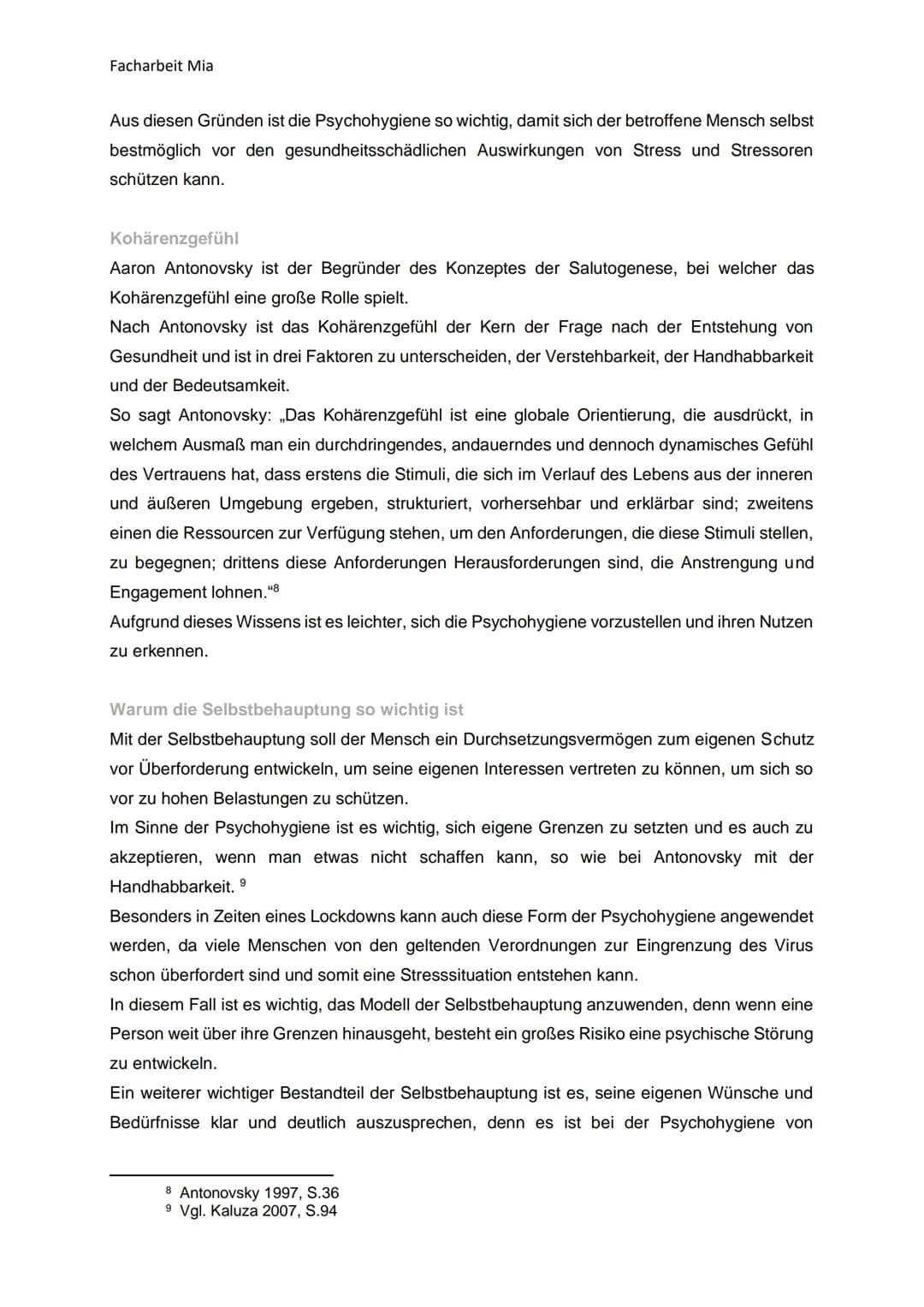 Facharbeit Mia
Psychohygiene
In Deutschland leiden zur Zeit circa 27,7%¹ der Menschen zwischen 18 und 79 Jahren unter
einer psychischen Kran