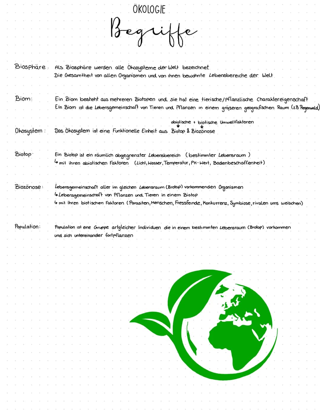 Biosphäre. Als Biosphäre werden alle Okosysteme der Welt bezeichnet.
Biom:
Ein Biom besteht aus mehreren Biotopen und sie hat eine tierische