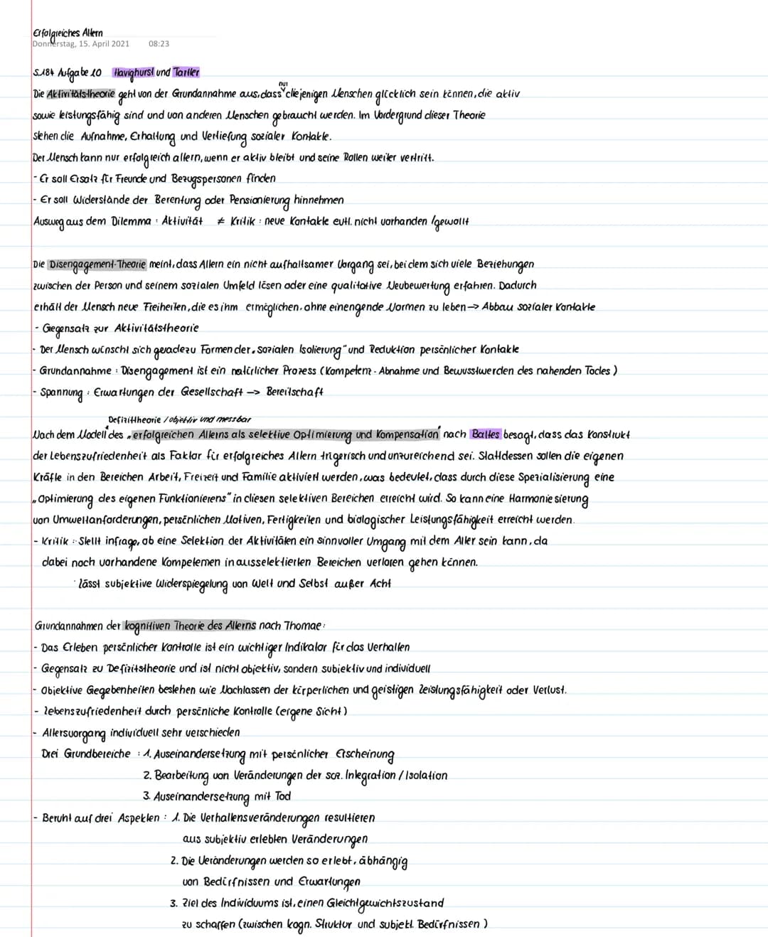 Erfolgreiches Altern
Donnerstag, 15. April 2021 08:23
5.184 Aufgabe 10 Havighurst und Tartler
OUT
Die Aktivitätstheorie geht von der Grundan