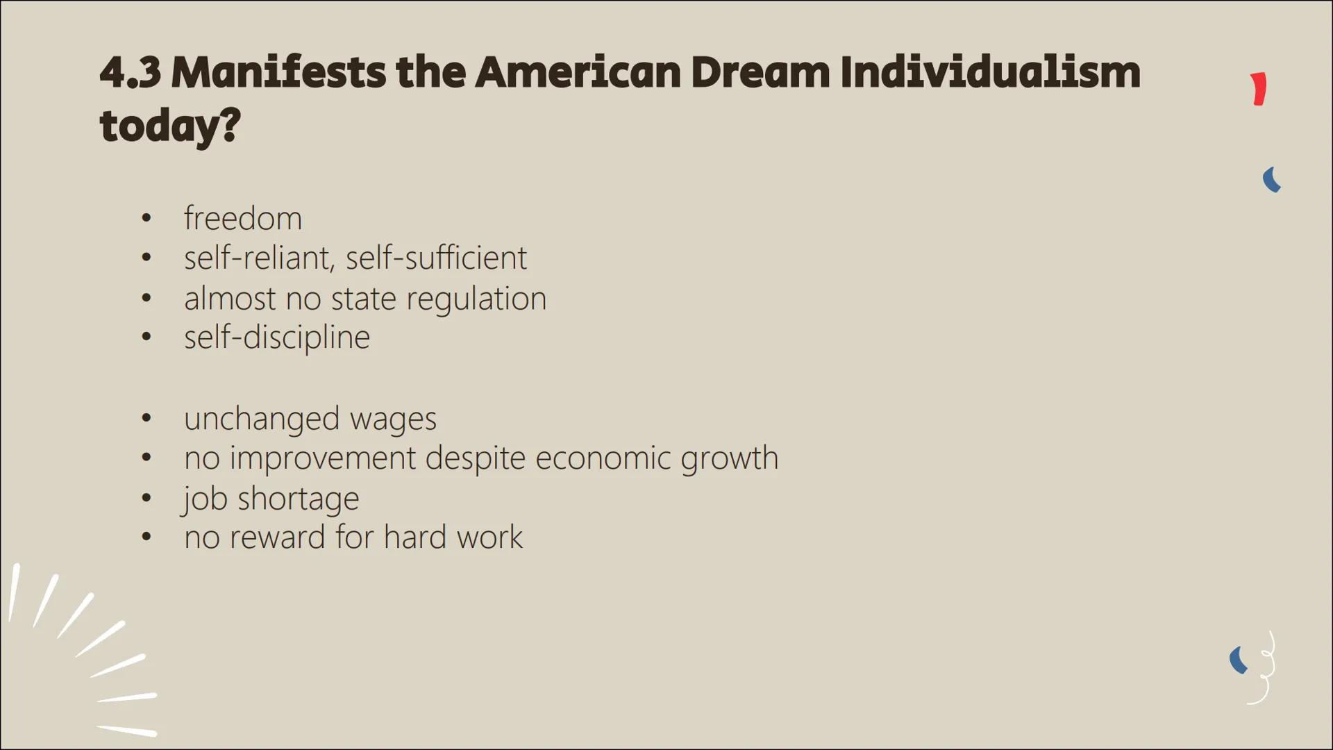 The American
Dream as a
manifestation
of
individualism
Q1 Englisch;
Aenni Tetens, Celina Wennrich,
Emely Huber, Frieda Badmann TABLE OF
CONT