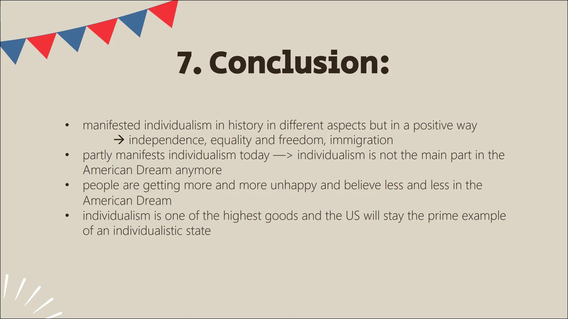 The American
Dream as a
manifestation
of
individualism
Q1 Englisch;
Aenni Tetens, Celina Wennrich,
Emely Huber, Frieda Badmann TABLE OF
CONT