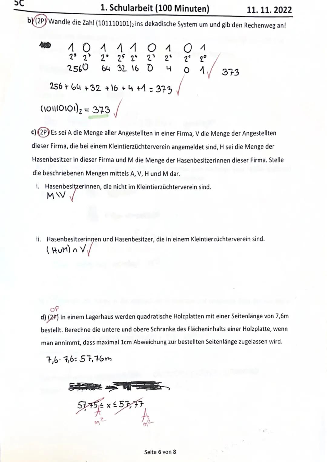 5C
Name: Jana Mohamed
Punkte
Aufgabe 1-10
8
Aufgabe 11-13 15
Summe
23
Note:
1)
1. Schularbeit (100 Minuten)
von 10
von 22
von 32
Befriedigen