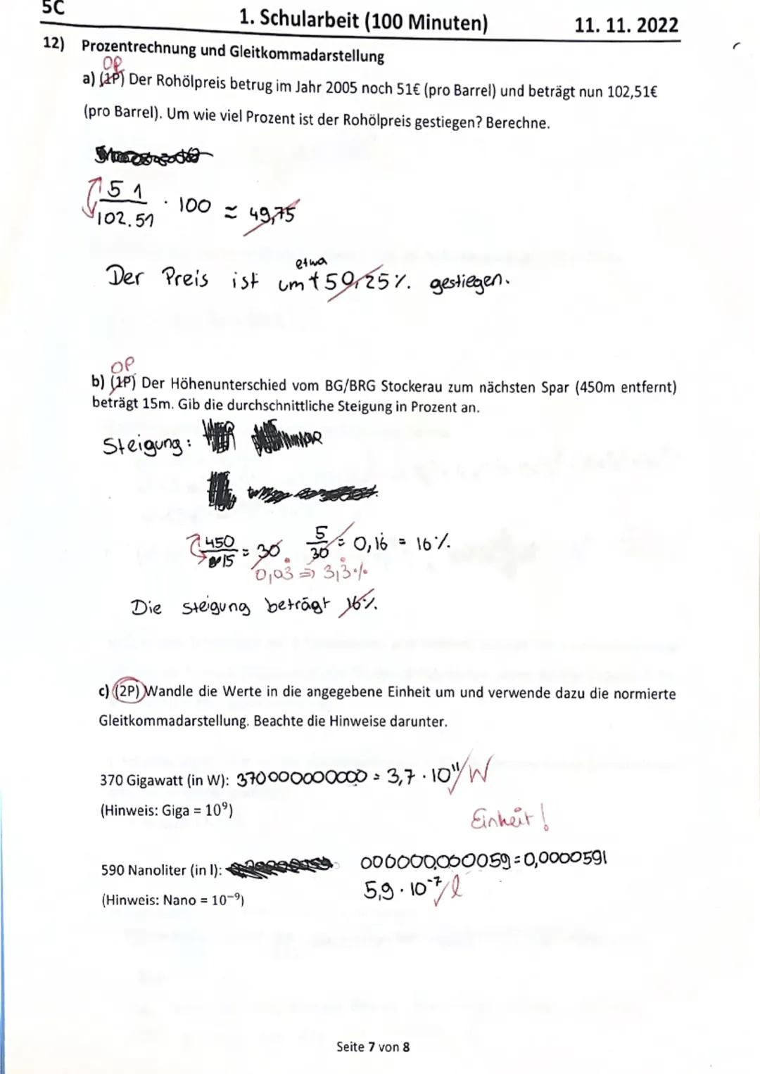 5C
Name: Jana Mohamed
Punkte
Aufgabe 1-10
8
Aufgabe 11-13 15
Summe
23
Note:
1)
1. Schularbeit (100 Minuten)
von 10
von 22
von 32
Befriedigen
