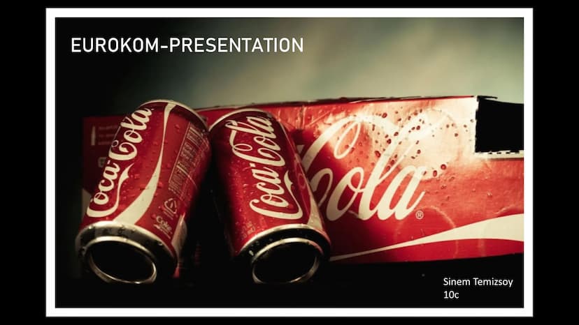EUROKOM-PRESENTATION
Coca-Cola
J
Coke.
Total
Sodi
Total
FJ.059)
ola
Sinem Temizsoy
10c Quote:
"You can be watching TV and see Coca-Cola, and