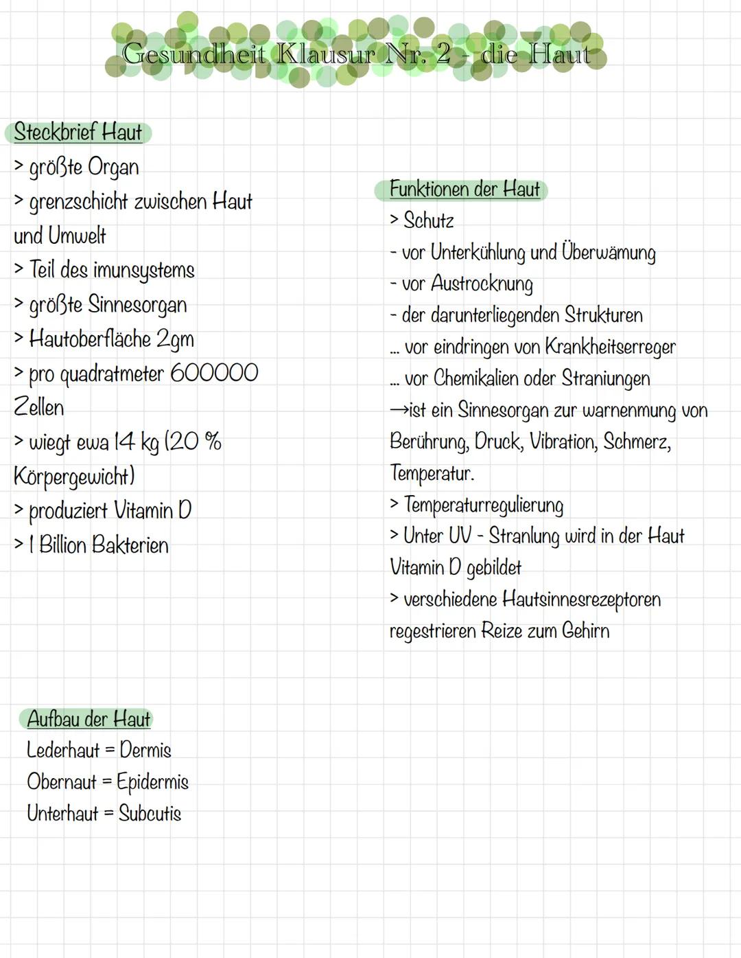Steckbrief Haut
> größte Organ
Gesundheit Klausur Nr. 2 - die Haut
> grenzschicht zwischen Haut
und Umwelt
> Teil des imunsystems
> größte S