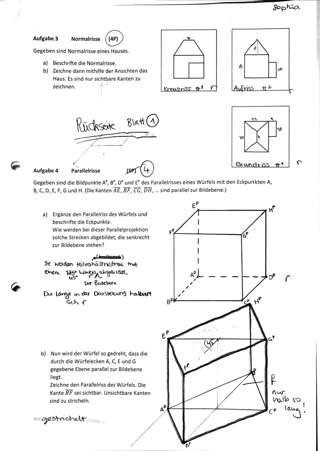 Kursstufe 1
Name:
A
D
Sophia Stanle
Aufgabe 1 Parallelprojektion (3P)
Die Würfelfläche DCGH ist parallel zur Bildebene T. EP HP ist das Bild