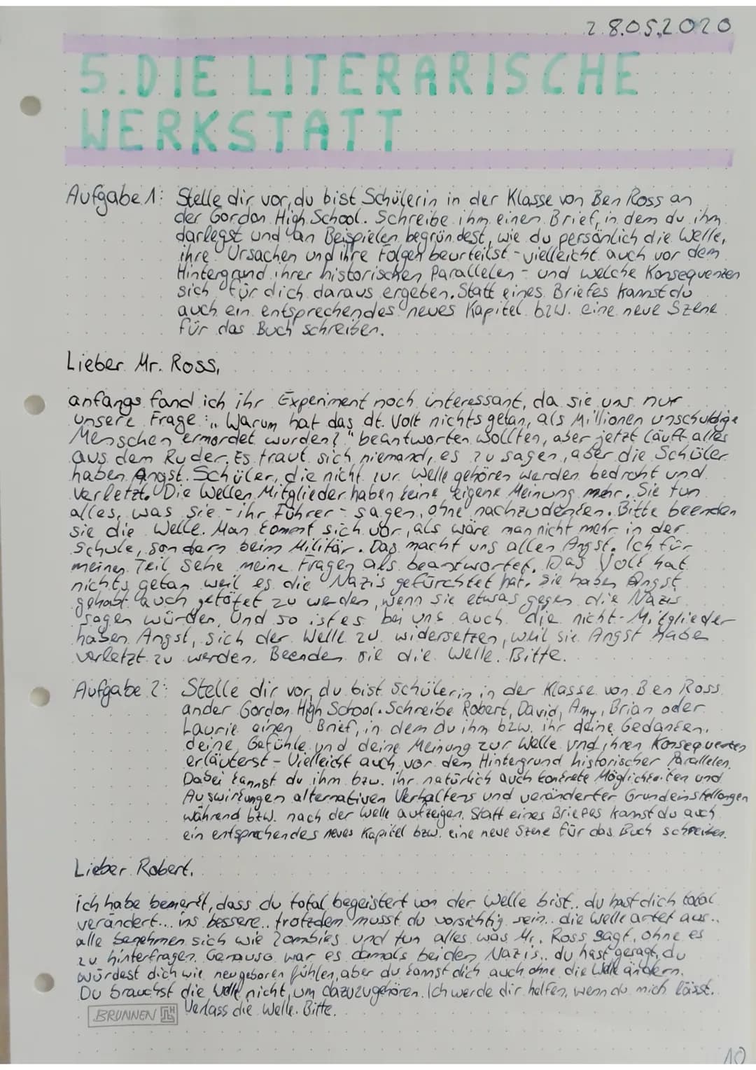 2.8.05.2020
5.DIE LITERARISCHE
WERKSTATT
Aufgabe 1: Stelle dir vor, du bist Schülerin in der Klasse von Ben Ross an
der Gordon High School. 