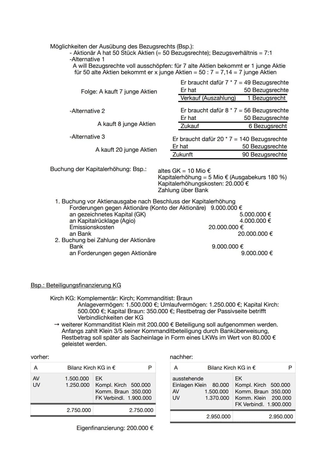 VBL KA 1
Investition & Finanzierung
Offene Selbstfinanzierung am Bsp. einer KG
Ausschüttung an Eigentümer
Anlagevermögen
Umlaufvermögen
Bila