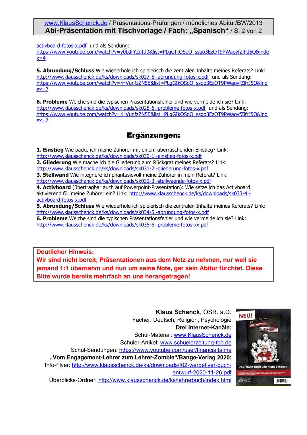 www.KlausSchenck.de / Präsentations-Prüfungen / mündliches Abitur/BW/2013
Abi-Präsentation mit Tischvorlage / Fach: „Spanisch“ / S. 1 von 2
