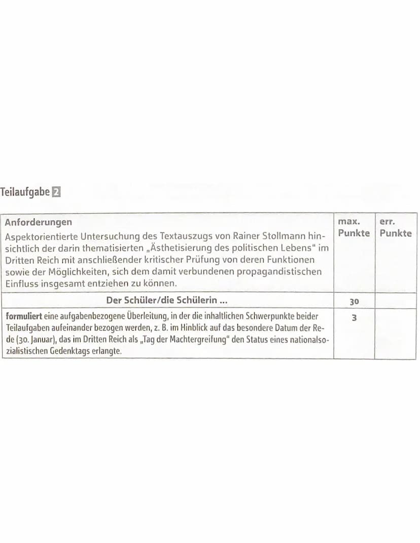Teilaufgabe 1
Anforderungen
Analyse eines Auszugs aus der Rede A. Hitlers, die er am 30. Januar 1937 vor
den Mitgliedern des Deutschen Reich