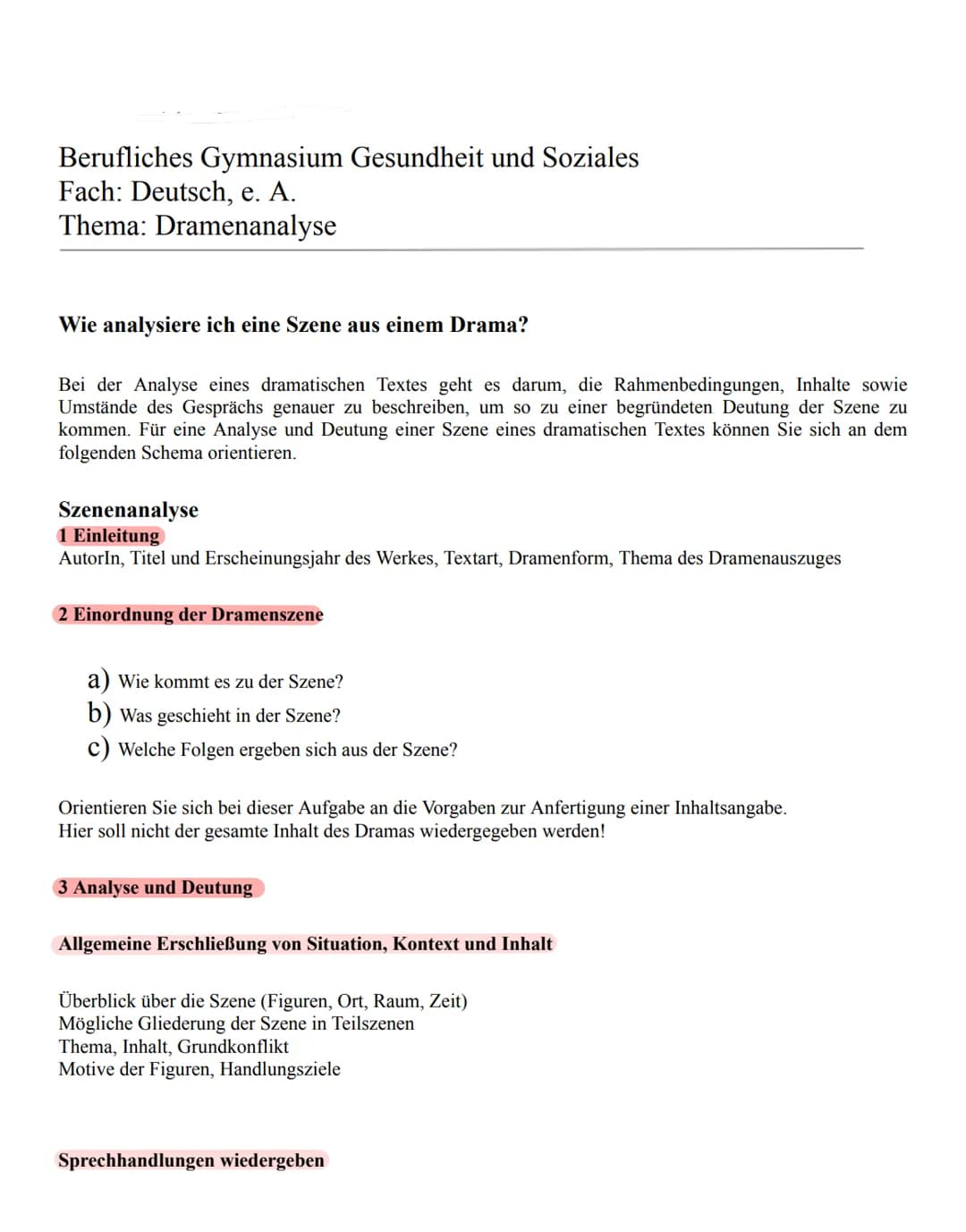 Berufliches Gymnasium Gesundheit und Soziales
Fach: Deutsch, e. A.
Thema: Dramenanalyse
Wie analysiere ich eine Szene aus einem Drama?
Bei d