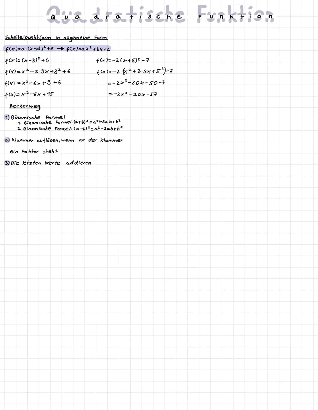 Quadratische Funktion
allgemeine Form
f(x)=a+²+bx+c
Scheitelpunkt form
f(x)= a (x-d)² + e
a streckfaktor
•a=1= Normalform
.a=-1= Normalform

