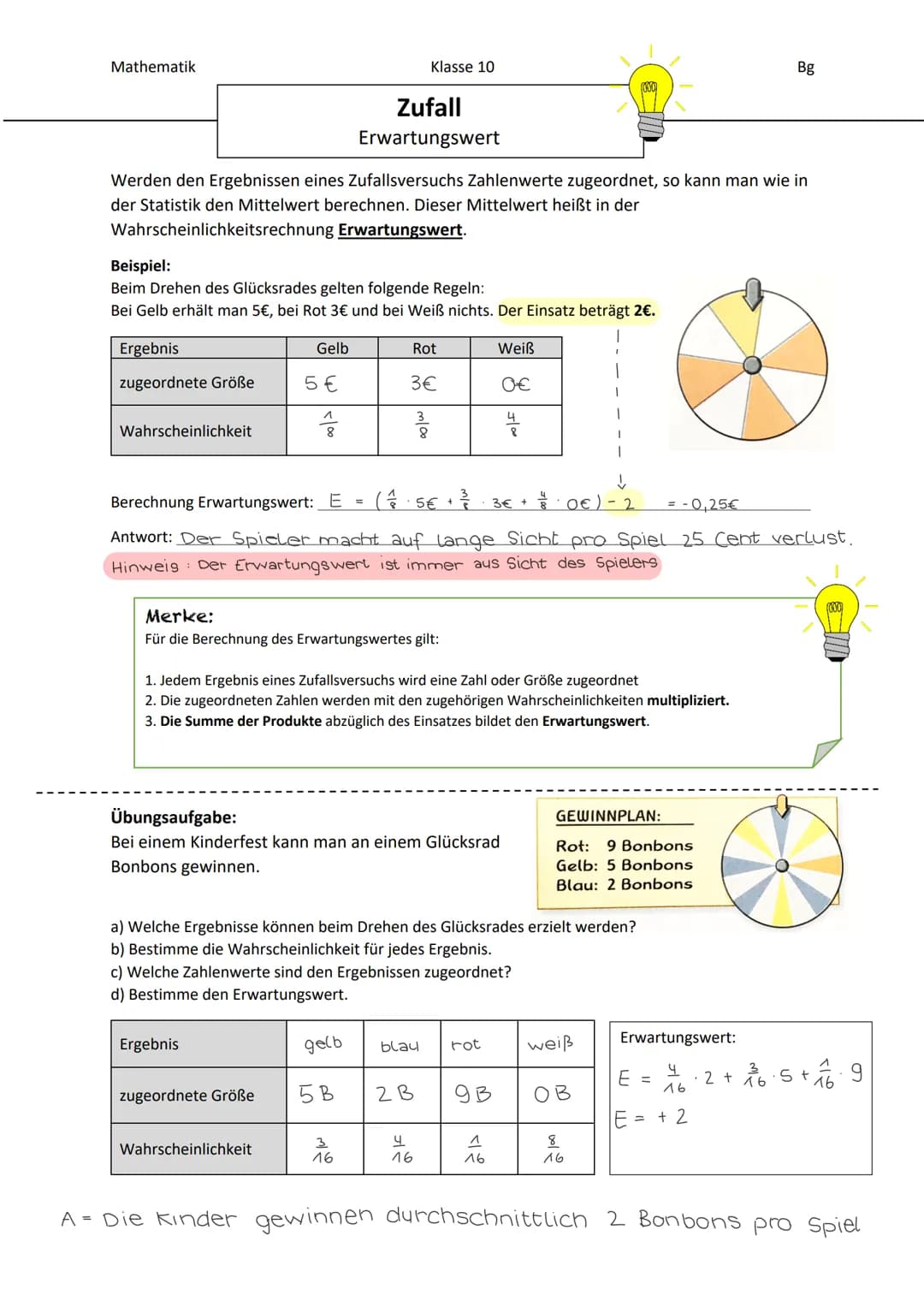Mathematik
Ergebnis
zugeordnete Größe
Werden den Ergebnissen eines Zufallsversuchs Zahlenwerte zugeordnet, so kann man wie in
der Statistik 