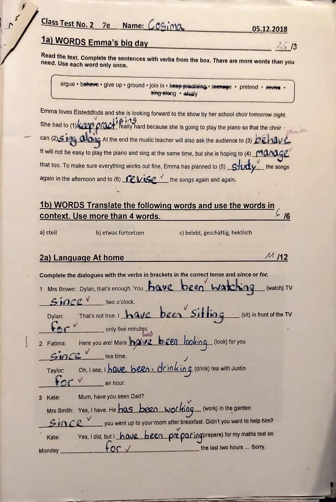 1
Class Test No. 2 7e Name: Cosima
2.5 13
1a) WORDS Emma's big day
Read the text. Complete the sentences with verbs from the box. There are 