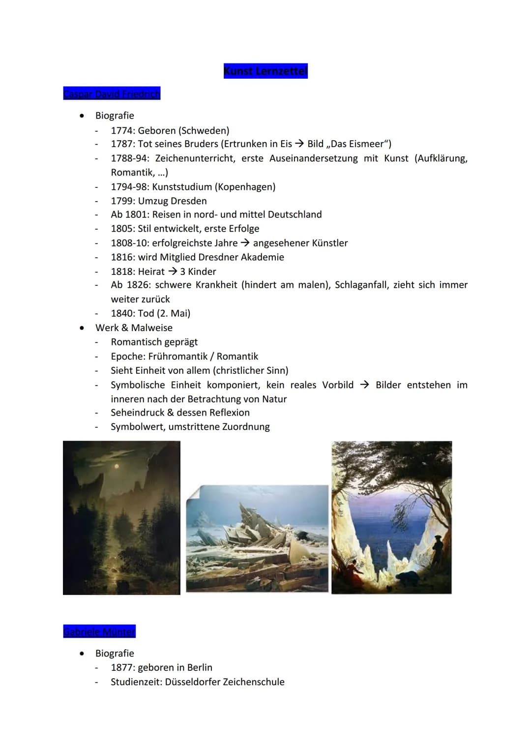 Caspar David Friedrich
Biografie
●
1774: Geboren (Schweden)
1787: Tot seines Bruders (Ertrunken in Eis → Bild ,,Das Eismeer")
1788-94: Zeich