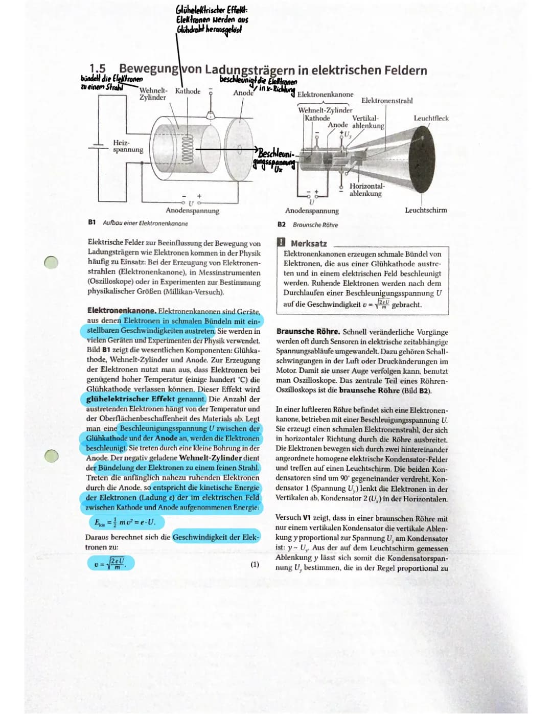 Elektronenkanone
1. Erarbeitet Sie sich die Funktionsweise der Elektronenkanone mithilfe des Textes.
2. Bearbeiten Sie die Beispielaufgabe a