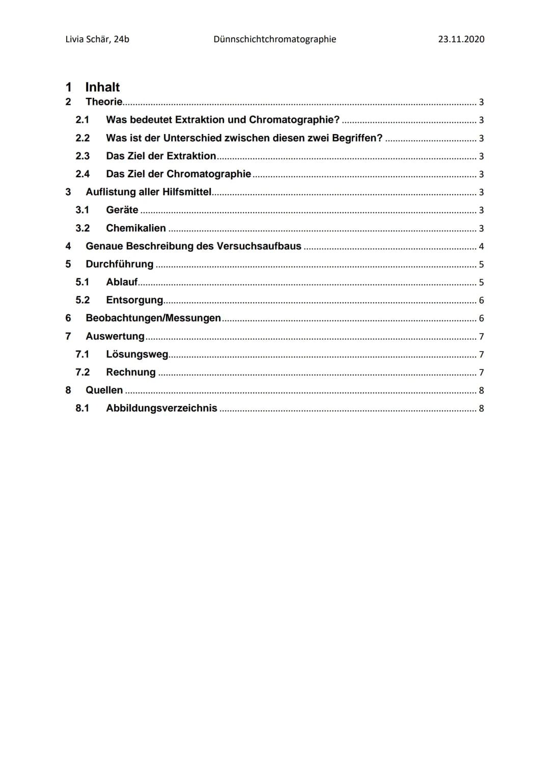 Livia Schär, 24b
Dünnschichtchromatographie
Stoofen
Abbildung 2: Chromatographische Trennung der Blattfarbstoffe
Abbildung 3: Veränderung de