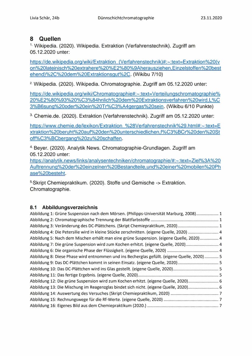Livia Schär, 24b
Dünnschichtchromatographie
Stoofen
Abbildung 2: Chromatographische Trennung der Blattfarbstoffe
Abbildung 3: Veränderung de