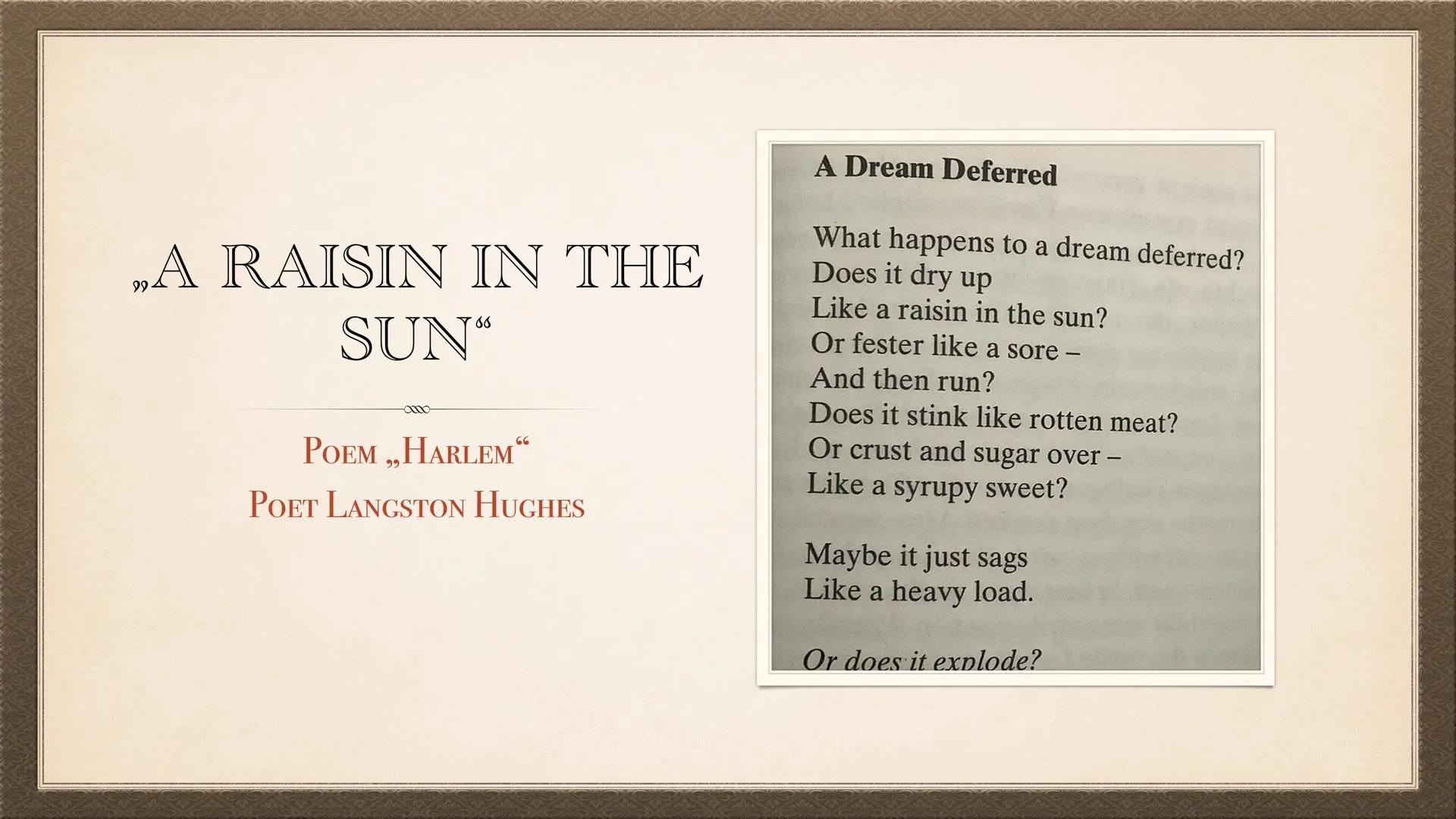 A Raisin in the sun #F
TABLE OF CONTENTS
General informations
→ Lorraine Hansberry
→ Historical context
About the title
→ Structure
→ Summar