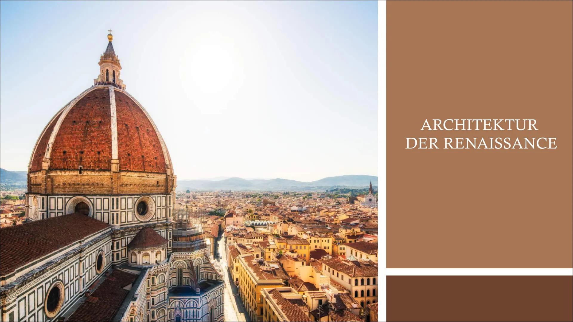 COROXXO
HOH
TOL
inna
ARCHITEKTUR
DER RENAISSANCE GLIEDERUNG
-
Die Architektur der Renaissance
Allgemeine Informationen zur Architektur
Merkm