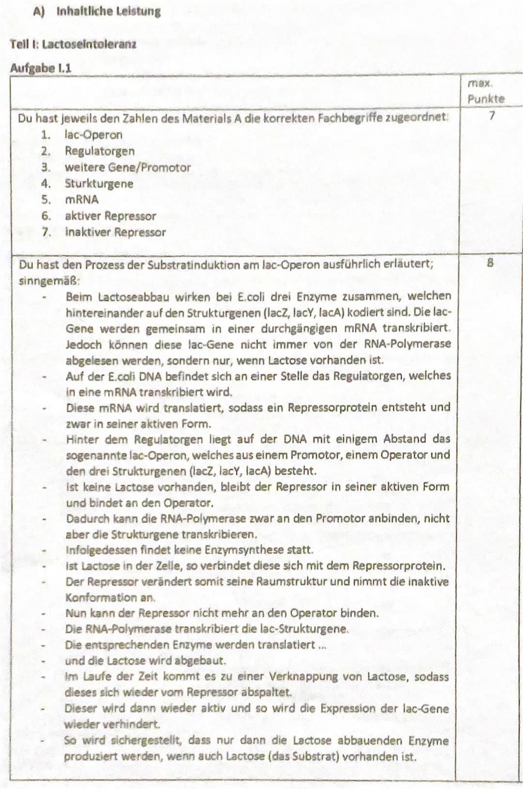 A) Inhaltliche Leistung
Tell I: Lactoseintoleranz
Aufgabe 1.1
Du hast jeweils den Zahlen des Materials A die korrekten Fachbegriffe zugeordn