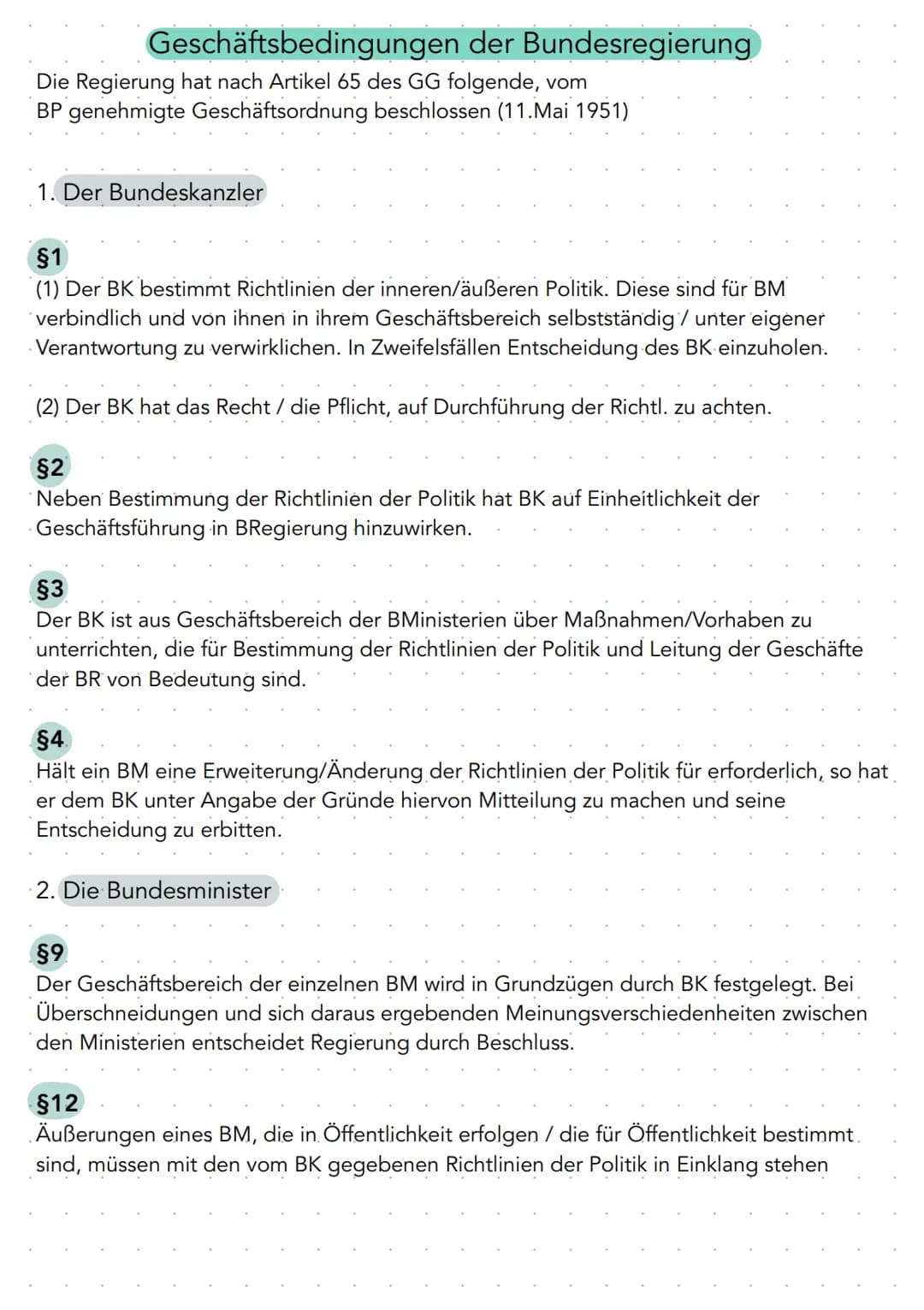  Bundeskanzler
Bundeskabinett
Bundestag
Bundesrat
Bundesverfassungsgericht
Bundespräsident
Bundesversammlung
Landeskabinett
Ministerpräsiden