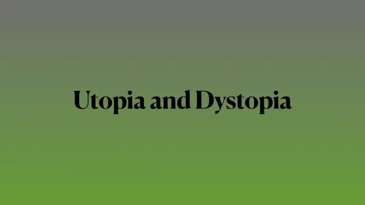 Know Utopia & Dystopia Presentation  thumbnail