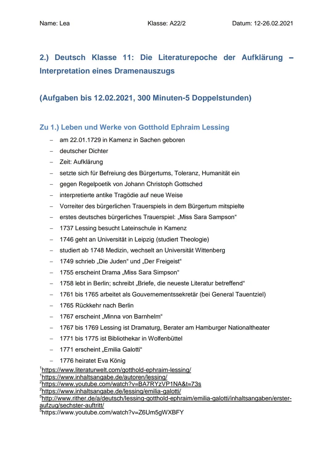 Name: Lea
Klasse: A22/2
2.) Deutsch Klasse 11: Die Literaturepoche der Aufklärung
Interpretation eines Dramenauszugs
(Aufgaben bis 12.02.202