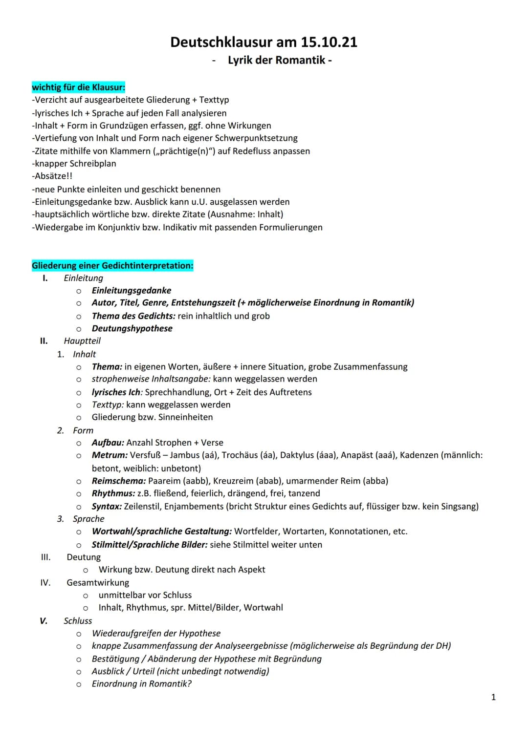 wichtig für die Klausur:
-Verzicht auf ausgearbeitete Gliederung + Texttyp
-lyrisches Ich + Sprache auf jeden Fall analysieren
-Inhalt + For