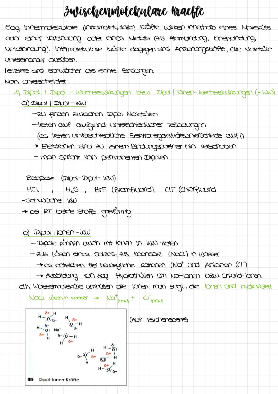Zwischenmolekulare kraefte
Sog innermolekulare (intramolekulare) Kräfte wirken innerhalb eines Molekülls
oder einer Verbindung oder eines Me