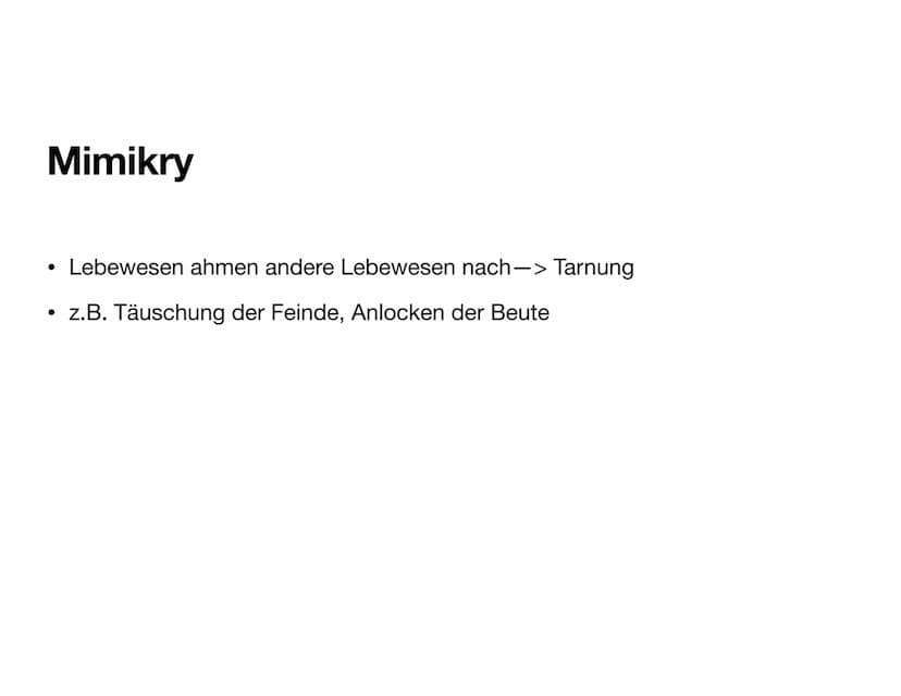 Tarnung und Warnung
Mimikry und Mimese Tarnung
Krypsis
●
●
Vorgang oder Zustand—> irreführende Signale an ein anderes Lebewesen zu
senden
Ir