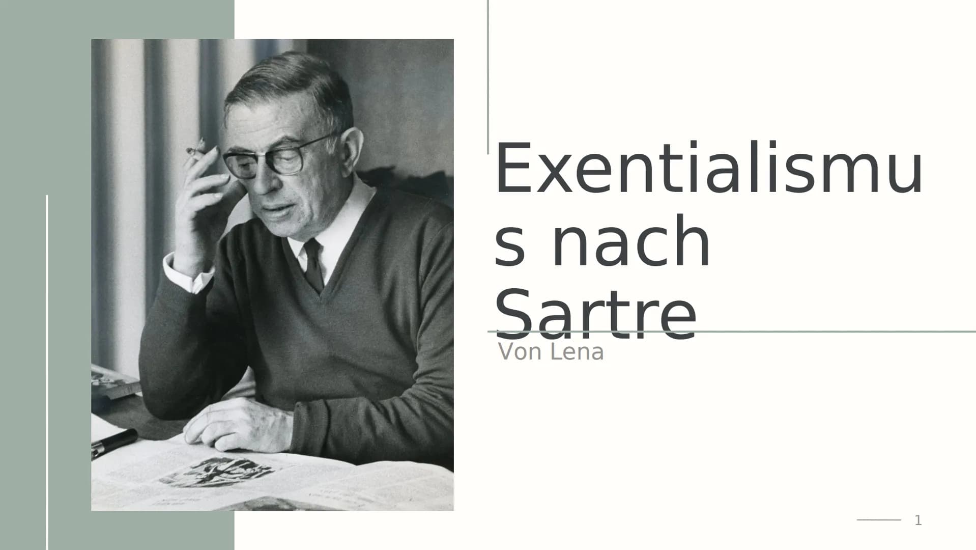 Exentialismu
s nach
Sartre
Von Lena
1 Agenda
01 Biografie
02 Essenz & Existenz
03 Zur Freiheit verurteilt
04 Seinsbereiche
05 Authentizität
