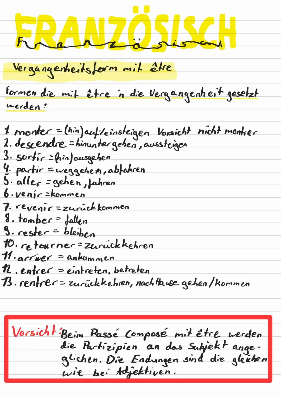 FRANZÖSISCH
Vergangenheitsform mit être
formen die mit être in die Vergangenheit gesetzt
werden!
1 monter = (hin) auf/einsteigen Vorsicht ni