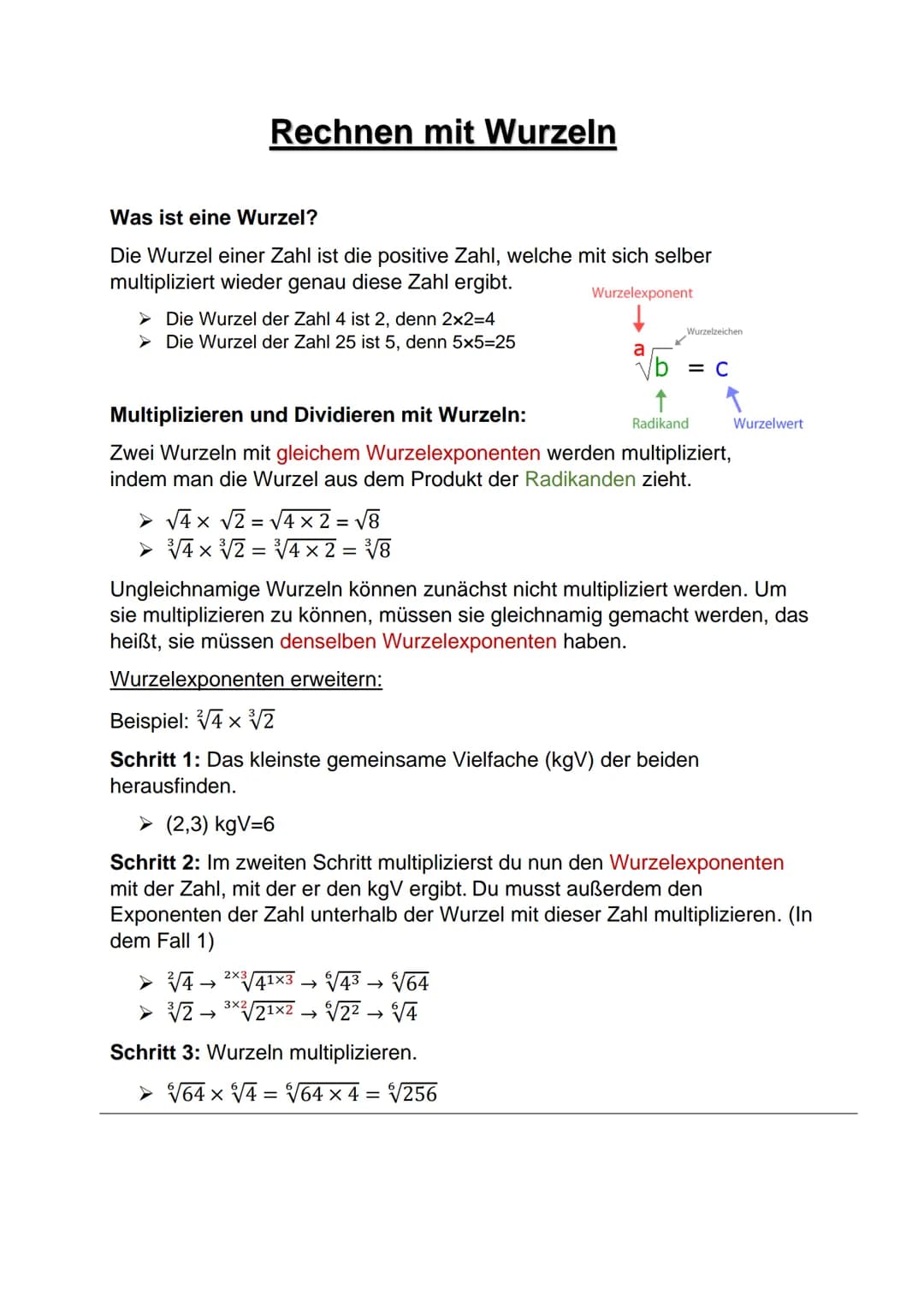 Rechnen mit Wurzeln
Was ist eine Wurzel?
Die Wurzel einer Zahl ist die positive Zahl, welche mit sich selber
multipliziert wieder genau dies