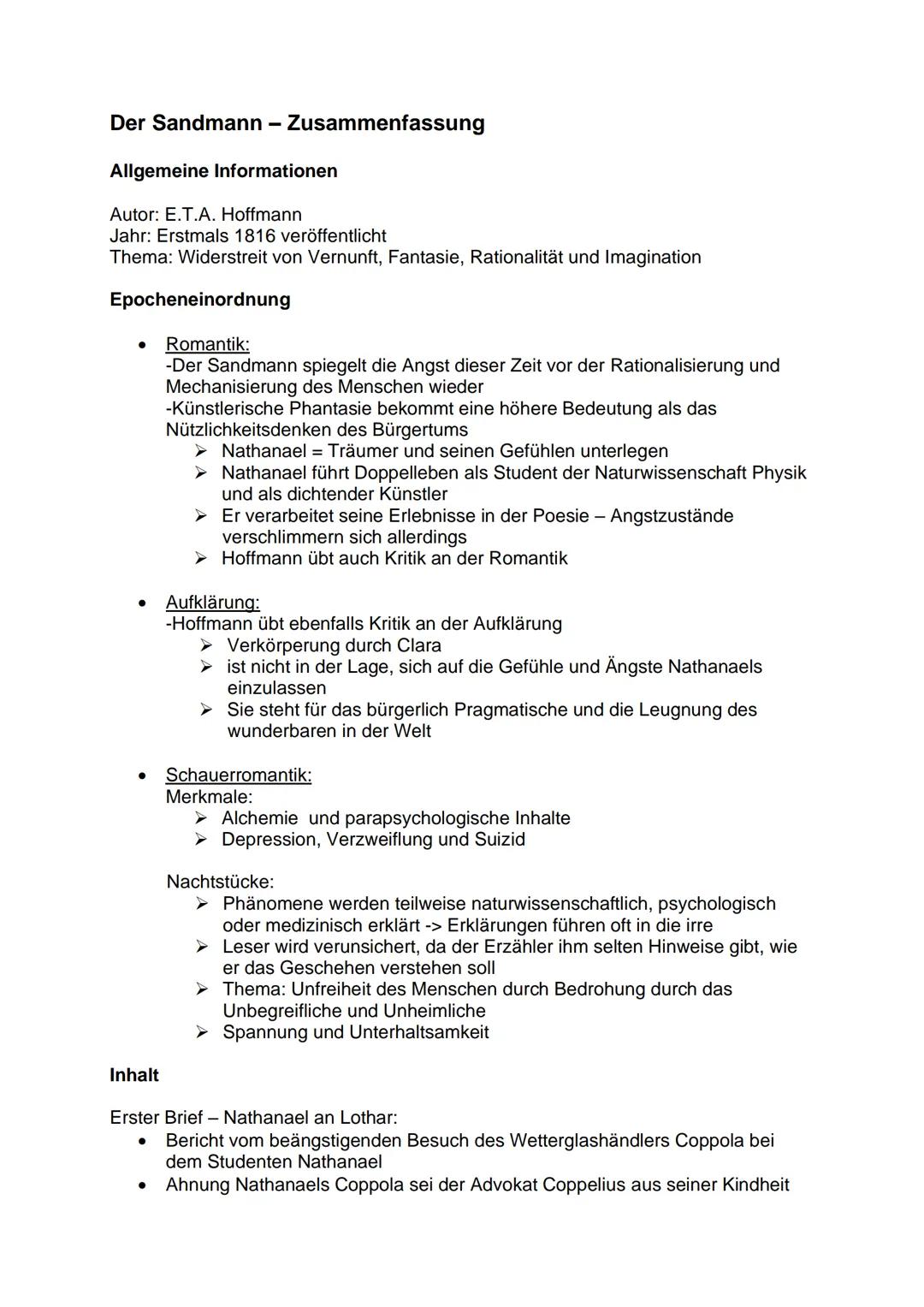 # Der Sandmann - Zusammenfassung

Allgemeine Informationen

Autor: Ε.Τ.Α. Hoffmann
Jahr: Erstmals 1816 veröffentlicht
Thema: Widerstreit von