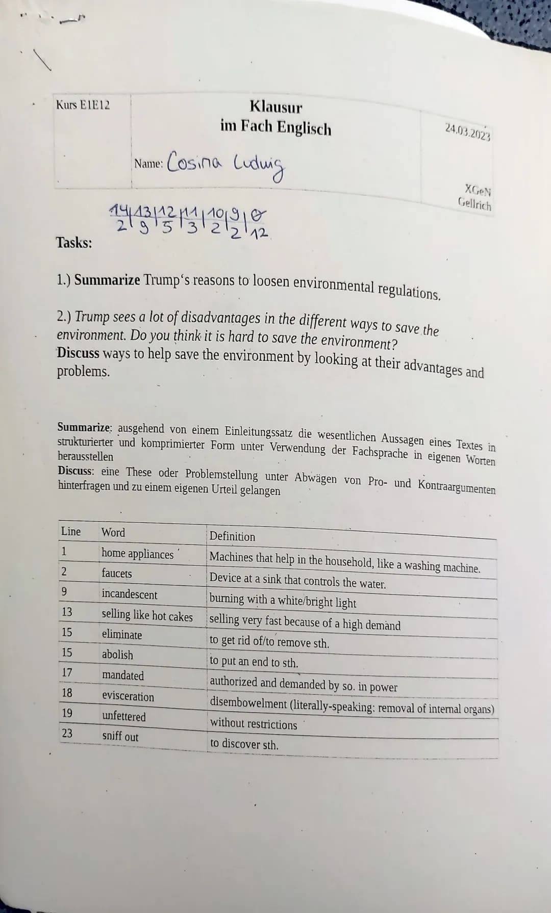 Kurs E1E12
Tasks:
Name: Cosina Ludwig
14/13 13/3/13/11/12/10/20
295
Klausur
im Fach Englisch
Line Word
1
2
9
13
15
15
17
18
19
23
1.) Summar