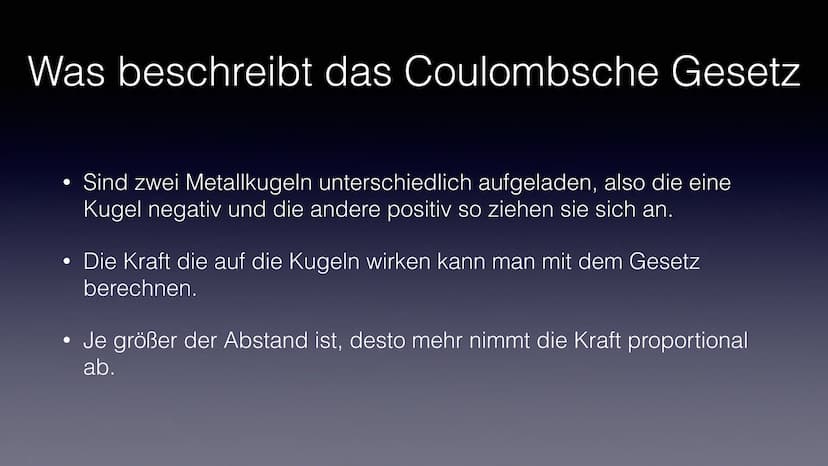 Das Coulombsche Gesetz
Von: Luis Pfeiffer Was beschreibt das Coulombsche Gesetz
●
Sind zwei Metallkugeln unterschiedlich aufgeladen, also di