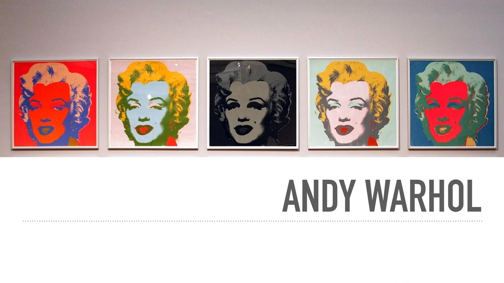 ANDY WARHOL INHALTSVERZEICHNIS

*   Andy Warhol
*   Historischer Kontext
*   Andy Warhols Kunst
*   Siebdruck
*   Werke
*   Zitat
*   Persön