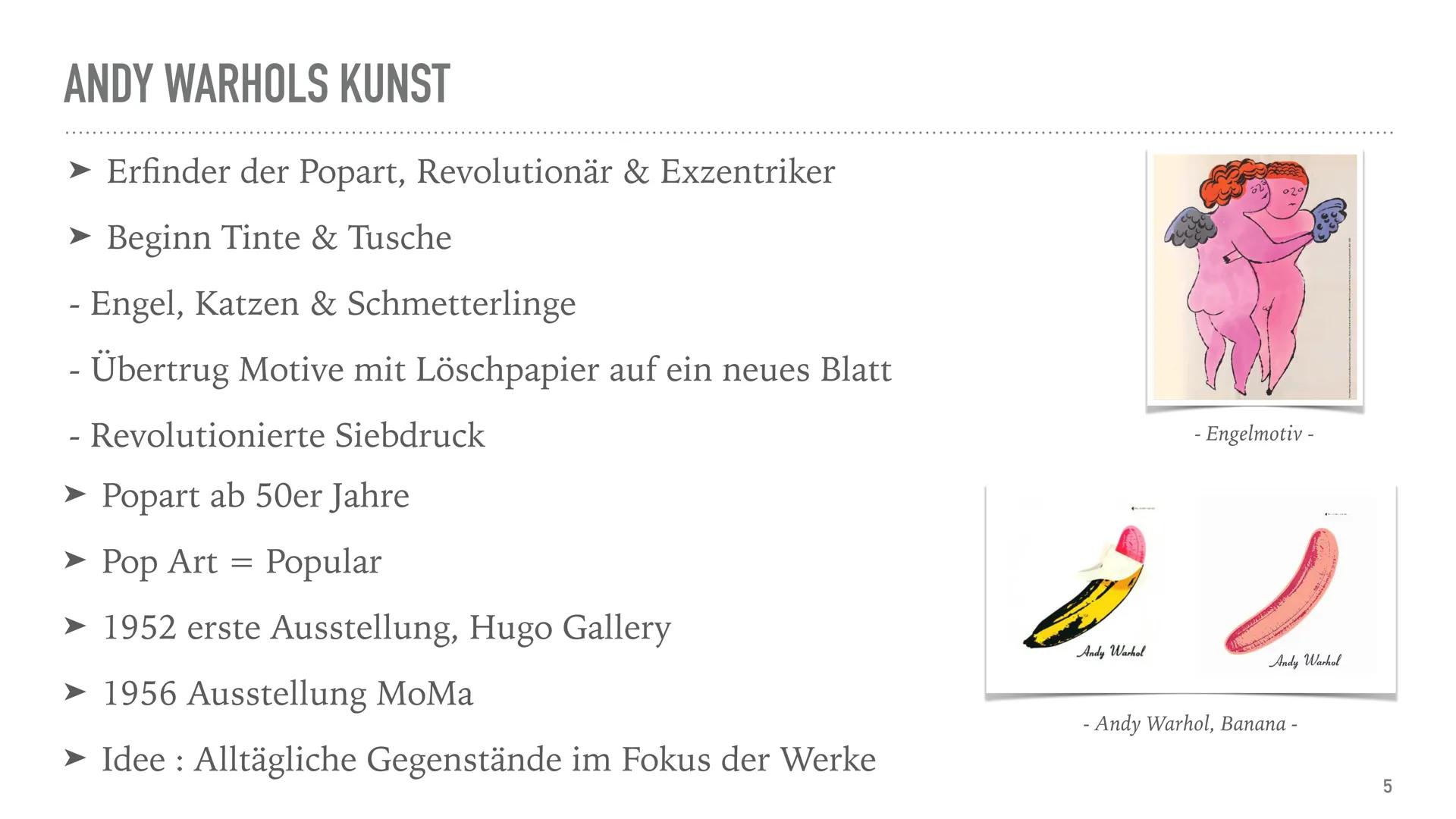 ANDY WARHOL INHALTSVERZEICHNIS

*   Andy Warhol
*   Historischer Kontext
*   Andy Warhols Kunst
*   Siebdruck
*   Werke
*   Zitat
*   Persön