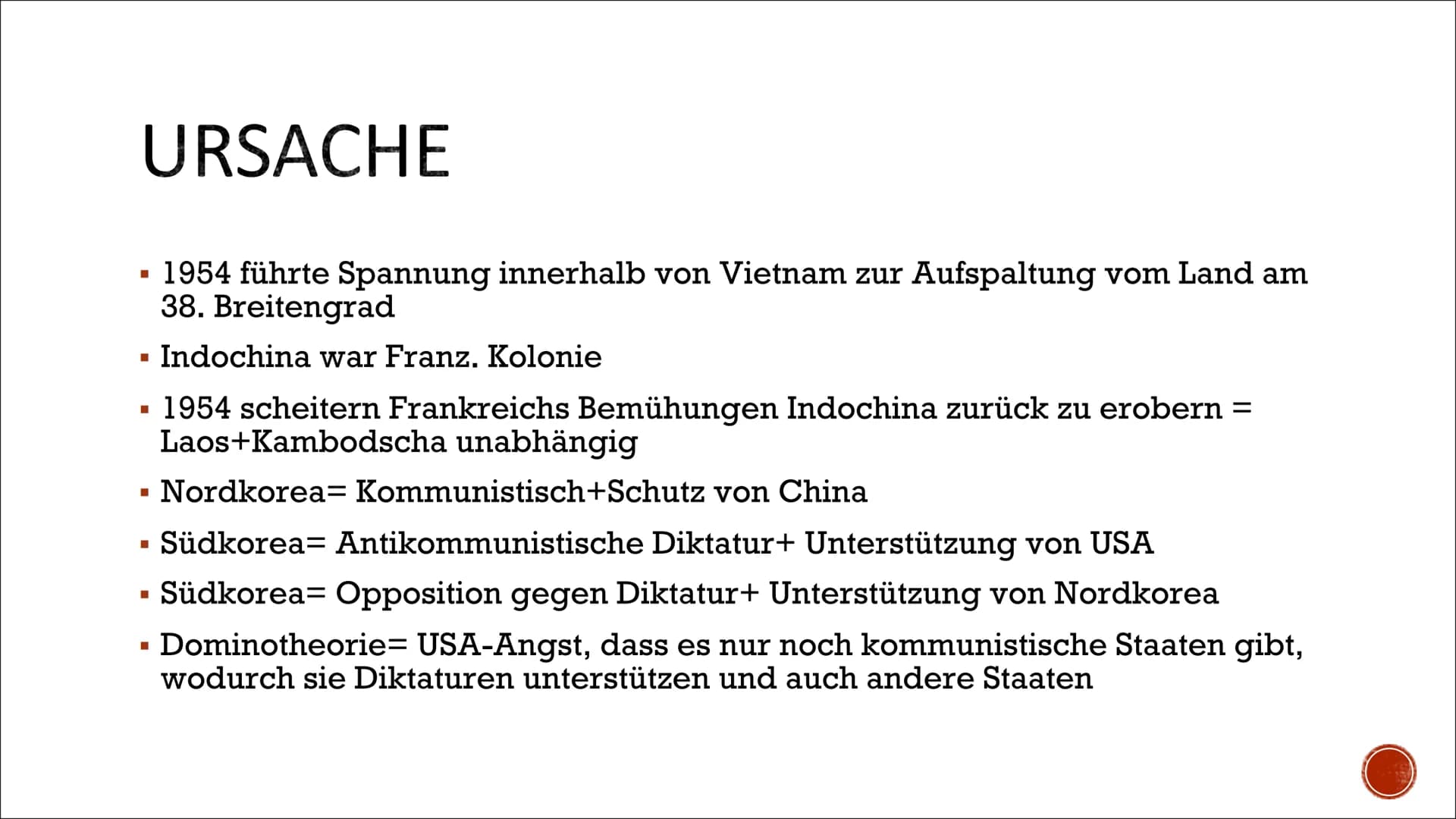 DER
VIETNAMKRIEG
1965-1975 GLIEDERUNG
■
I Ursache
Anlass
I Verlauf
Folgen des Krieges
Quellen
I
I
Grund-Infos
I GRUNDINFOS
▪ 01.11.1955-30.0