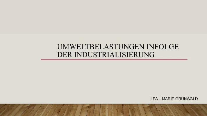 Know Referat: Umweltbelastungen infolge der Industrialisierung  thumbnail