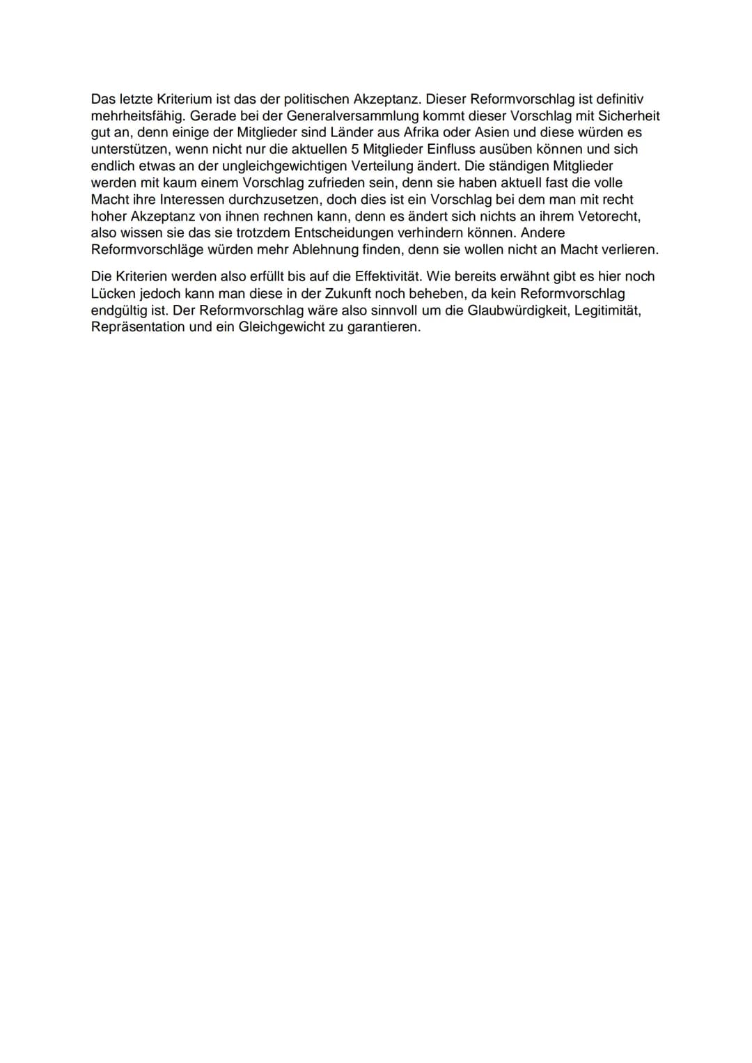 Reform der UNO
Aufgabe 2
Die UNO wurde bereits 1945 gegründet, weshalb viele Politiker sie als veraltet und nicht
mehr wirksam ansehen. Die 